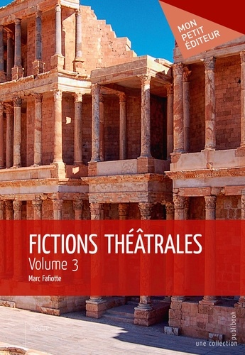 Fictions théâtrales. Volume 3
