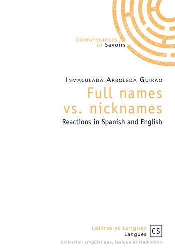 Full names vs. Nicknames. Reactions in Spanish and English