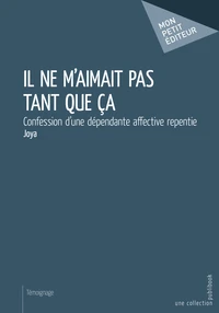 Il ne m'aimait pas tant que ça