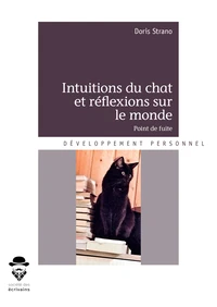 Intuitions du chat et réflexions sur le monde