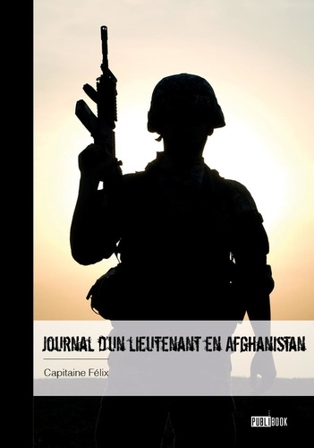 Journal d’un lieutenant en Afghanistan