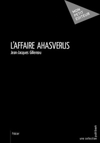 Jean-Jacques Gillereau - L'affaire Ashvarus.