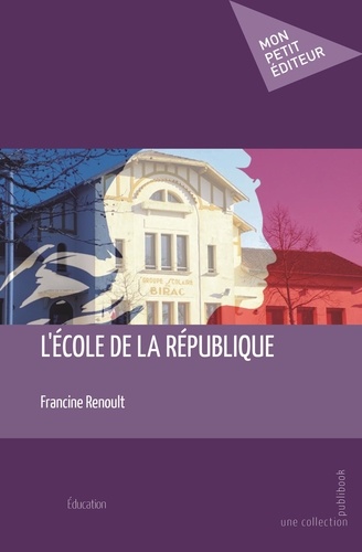 Francine Renoult - L'école de la république.