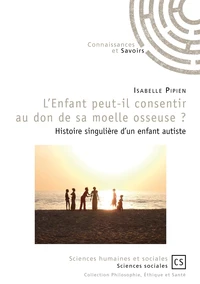 L'Enfant peut-il consentir au don de sa moelle osseuse ?