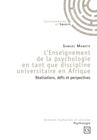 Lenseignement de la psychologie en tant que discipline universitaire en Afrique - Réalisations, défis et perspectives.pdf