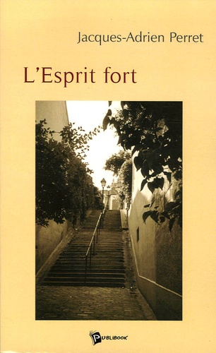 Jacques-Adrien Perret - L'Esprit fort.