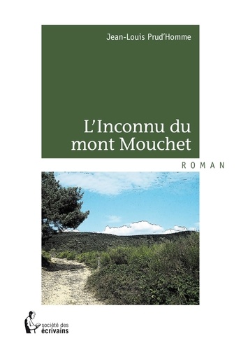 Linconnu du mont Mouchet