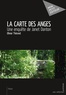 Olivier Thérond - La carte des anges - Une enquête de Janet Danton.