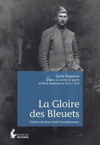 Sylvie Duquesne - La gloire des bleuets.