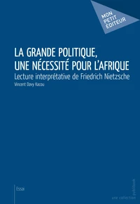 La grande politique, une nécessité pour l'Afrique