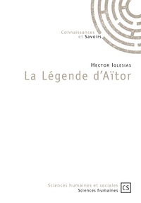 Hector Iglesias - La légende d'Aïtor.
