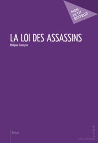 Philippe Comeyne - La loi des Assassins.