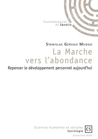 La marche vers l'abondance