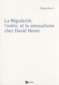 Ching-Shui Li - La régularité, l'ordre et le sensualisme chez David Hume.