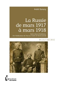 La Russie de mars 1917 à mars 1918