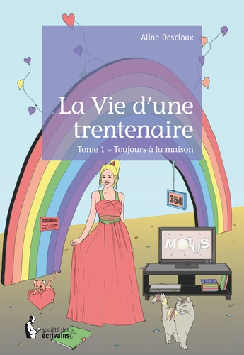 La vie d'une trentenaire