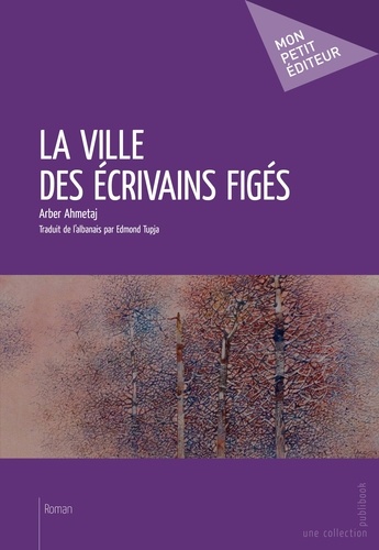 La ville des écrivains figés