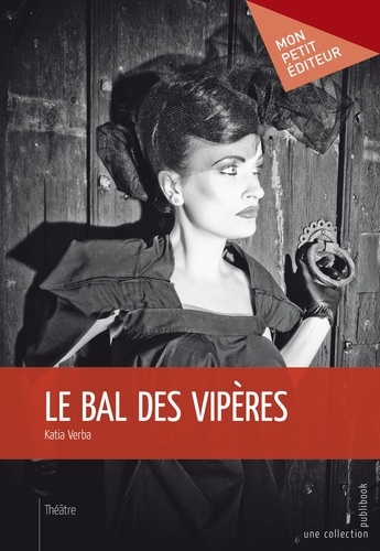 Le bal des vipères