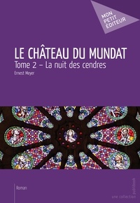 Ernest Meyer - Le château du Mundat - Tome 2.