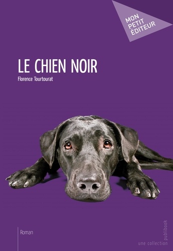 Florence Tourtourat - Le chien noir.