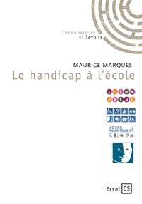 Maurice Marquès - Le handicap à l'école - Etat des lieux.