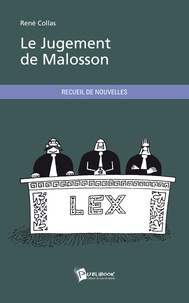 René Collas - Le jugement de Malosson.