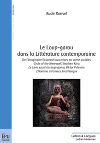 Le Loup-garou dans la Littérature contemporaine