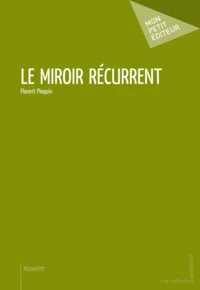 Le miroir récurrent