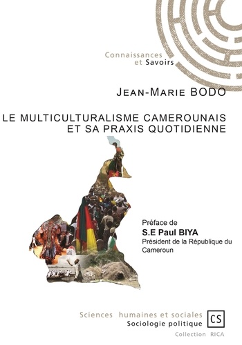 Jean-Marie Bodo - Le multiculturalisme camerounais et sa praxis quotidienne.