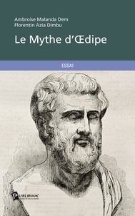 Ambroise Malanda Dem - Le Mythe d'Oedipe.