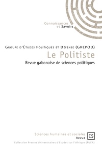  Connaissances et savoirs - Le Politiste - Revue gabonaise de sciences politiques.