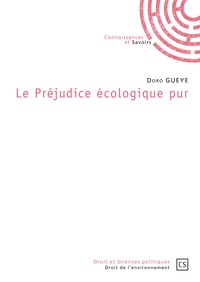Doro Gueye - Le Préjudice écologique pur.