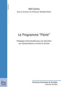Mel Carroz - Le programme Pierre - Pédagogie interculturelle pour une éducation aux représentations et contre le racisme.