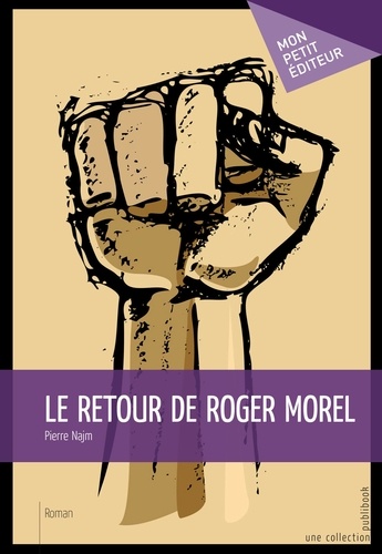 Le retour de Roger Morel