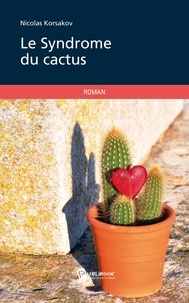 Nicolas Korsakov - Le syndrome du cactus.