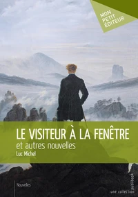Le visiteur à la fenêtre et autres nouvelles