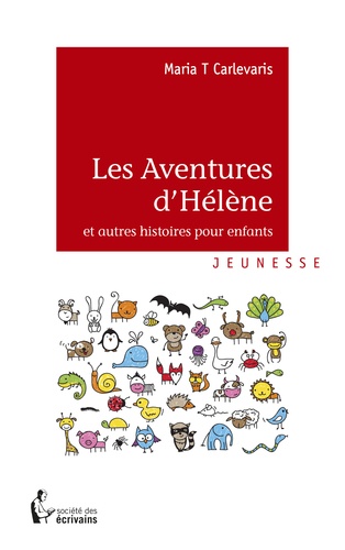 Les Aventures d'Hélène et autres histoires pour enfants