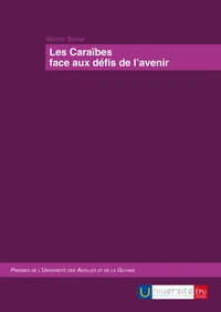 Les Caraïbes face aux défis de lavenir
