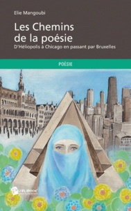 Elie Mangoubi - Les chemins de la poésie.