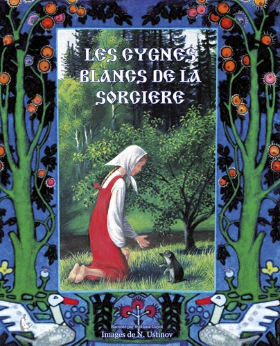 Svetlana Guyot - Les cygnes blancs de la sorcière.