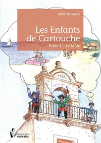 Les enfants de Cartouche Tome 1
