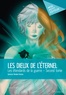 Garance Verdon-Avizou - Les étendards de la guerre Tome 2 : Les dieux de l'eternel.