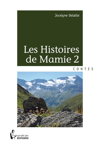Les Histoires de Mamie. Tome 2