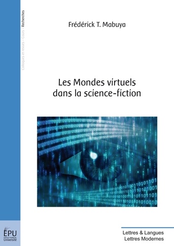 Frédérick T. Mabuya - Les mondes virtuels dans la science-fiction.