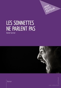 Daniel Garnier - Les sonnettes ne parlent pas.