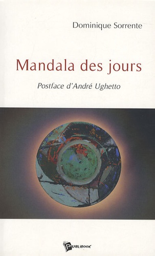 André Ughetto - Mandala des jours.