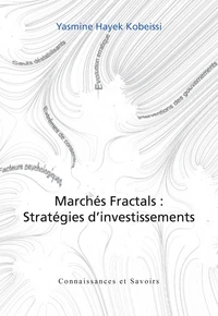 Marchés Fractals : Stratégies d'investissements