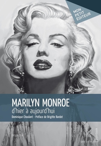 Marilyn Monroe d'hier à aujourd'hui
