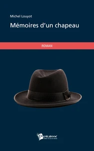 Mémoires d'un chapeau
