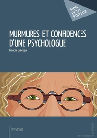 Murmures et confidences d'une psychologue
